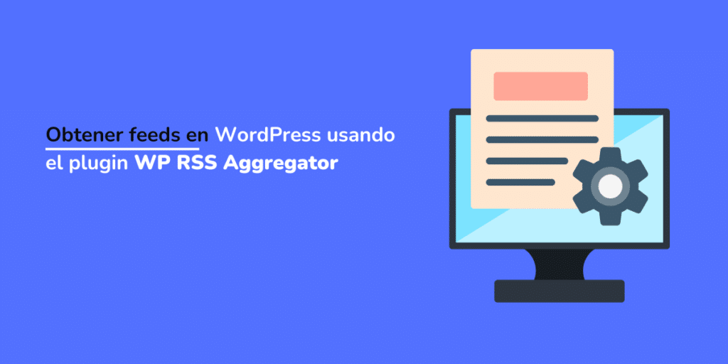 feeds en WordPress WP RSS Aggregator